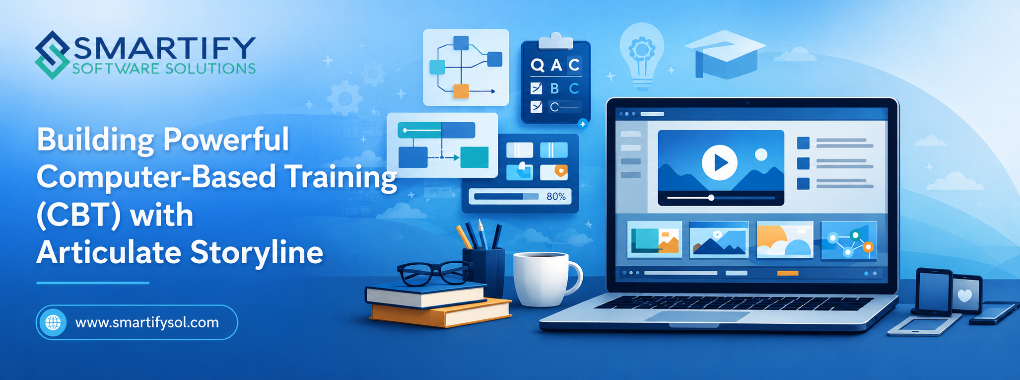 Building Powerful Computer-Based Training (CBT) with Articulate Storyline